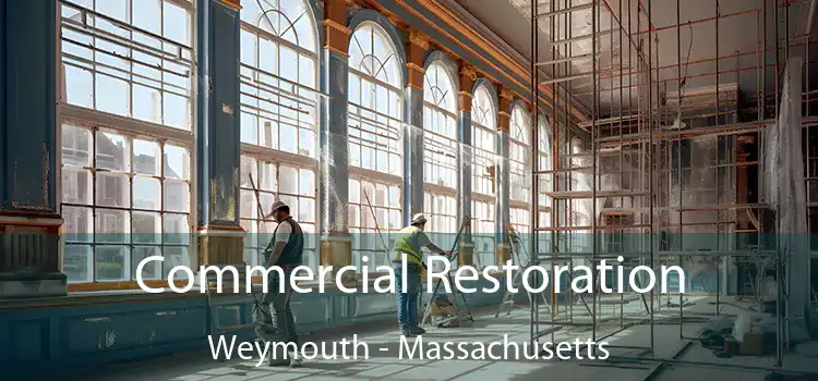 Commercial Restoration Weymouth - Massachusetts