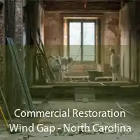Commercial Restoration Wind Gap - North Carolina