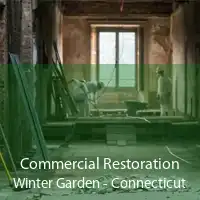 Commercial Restoration Winter Garden - Connecticut