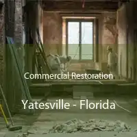 Commercial Restoration Yatesville - Florida