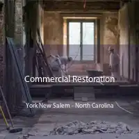 Commercial Restoration York New Salem - North Carolina