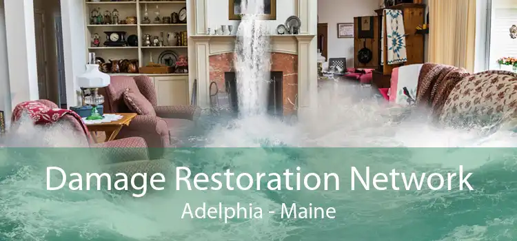 Damage Restoration Network Adelphia - Maine