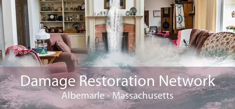 Damage Restoration Network Albemarle - Massachusetts