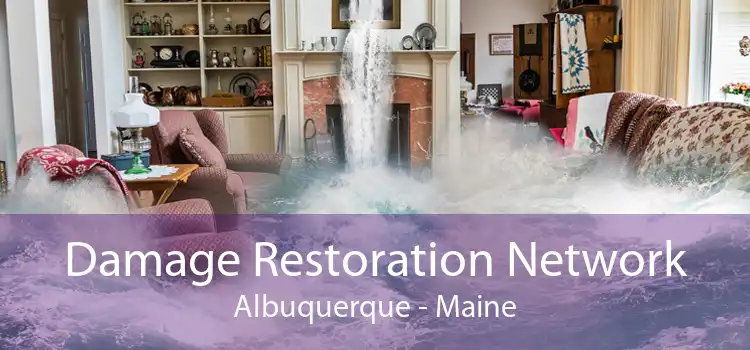 Damage Restoration Network Albuquerque - Maine