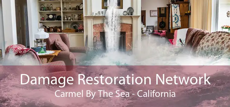 Damage Restoration Network Carmel By The Sea - California
