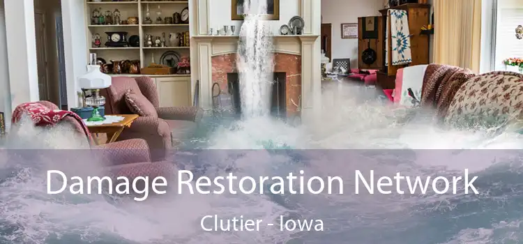 Damage Restoration Network Clutier - Iowa