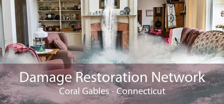 Damage Restoration Network Coral Gables - Connecticut