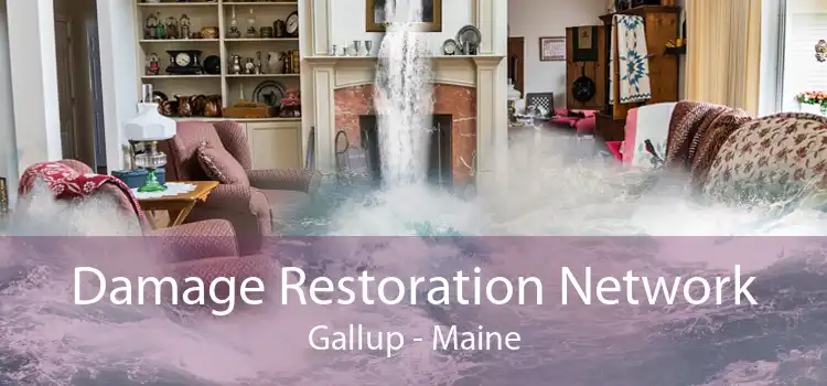 Damage Restoration Network Gallup - Maine
