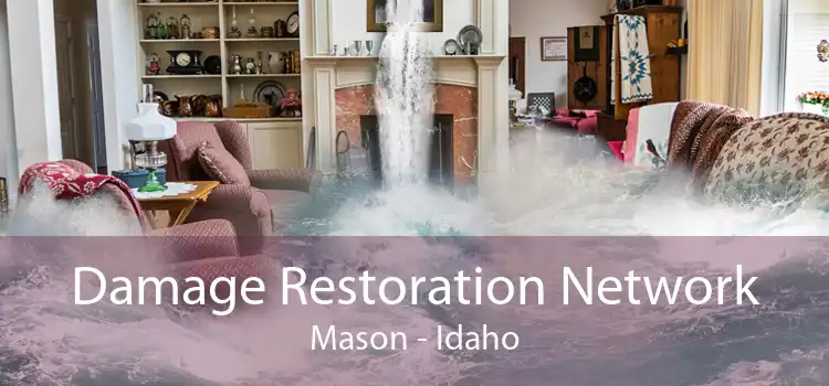 Damage Restoration Network Mason - Idaho