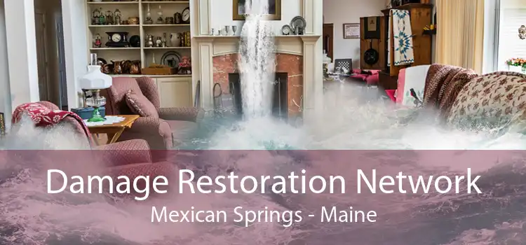 Damage Restoration Network Mexican Springs - Maine