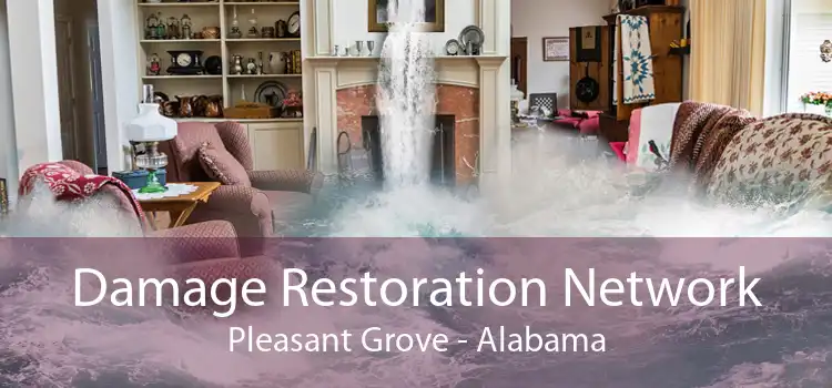 Damage Restoration Network Pleasant Grove - Alabama