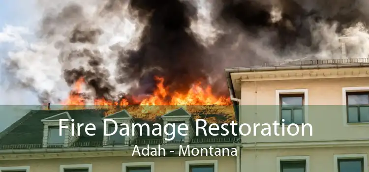 Fire Damage Restoration Adah - Montana