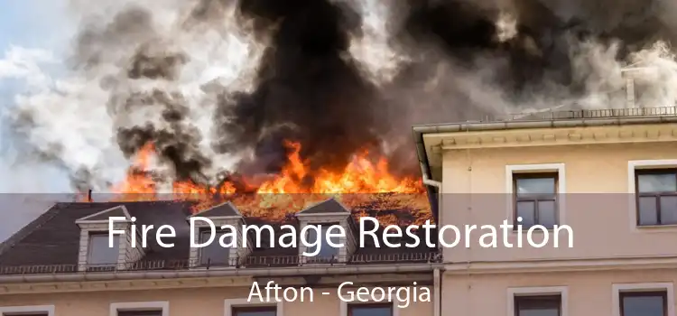 Fire Damage Restoration Afton - Georgia