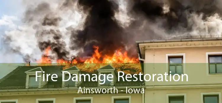 Fire Damage Restoration Ainsworth - Iowa