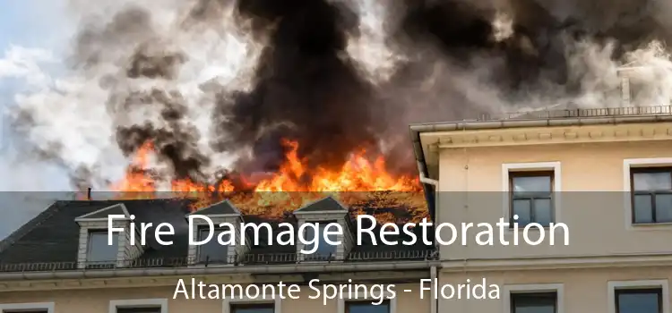 Fire Damage Restoration Altamonte Springs - Florida