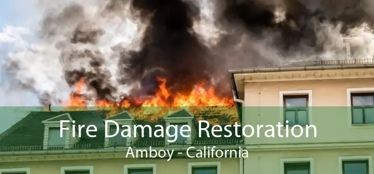 Fire Damage Restoration Amboy - California