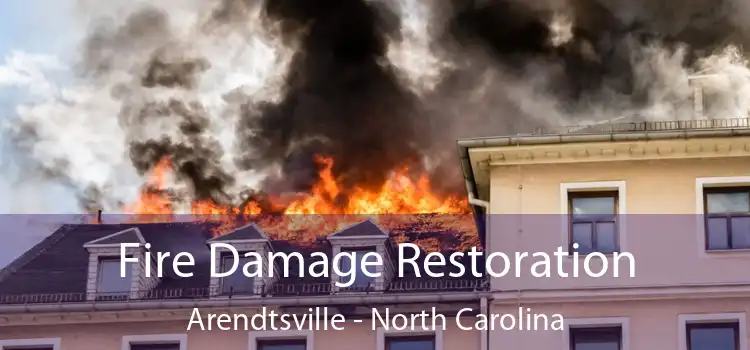 Fire Damage Restoration Arendtsville - North Carolina