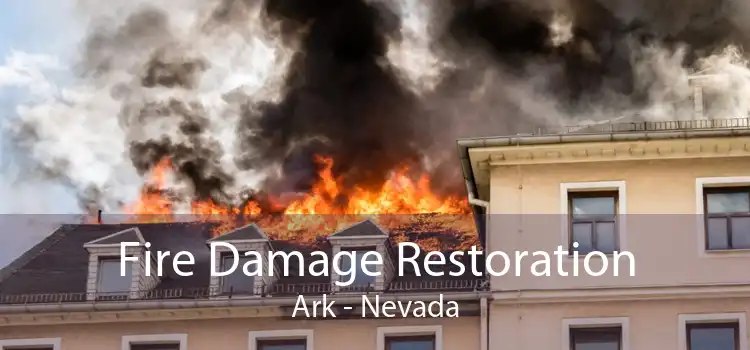 Fire Damage Restoration Ark - Nevada