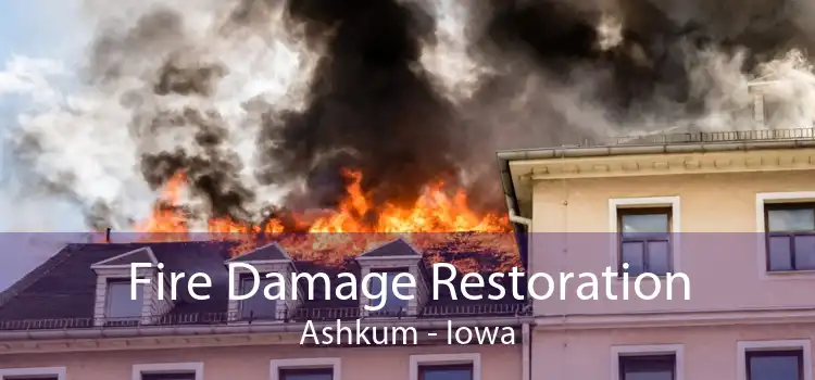 Fire Damage Restoration Ashkum - Iowa