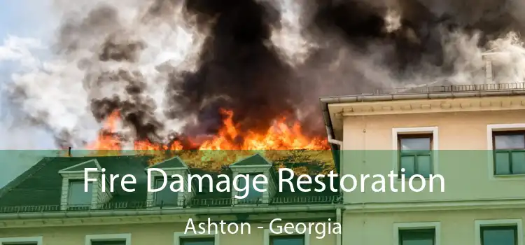 Fire Damage Restoration Ashton - Georgia