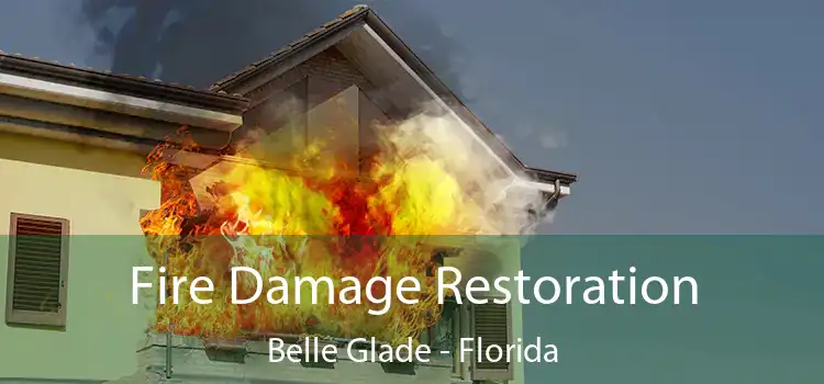 Fire Damage Restoration Belle Glade - Florida