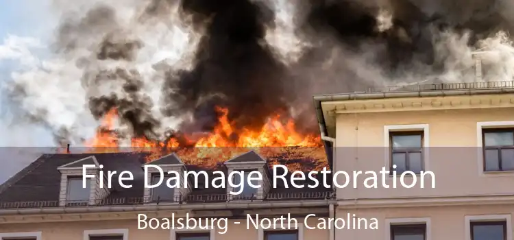 Fire Damage Restoration Boalsburg - North Carolina