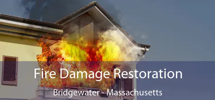 Fire Damage Restoration Bridgewater - Massachusetts