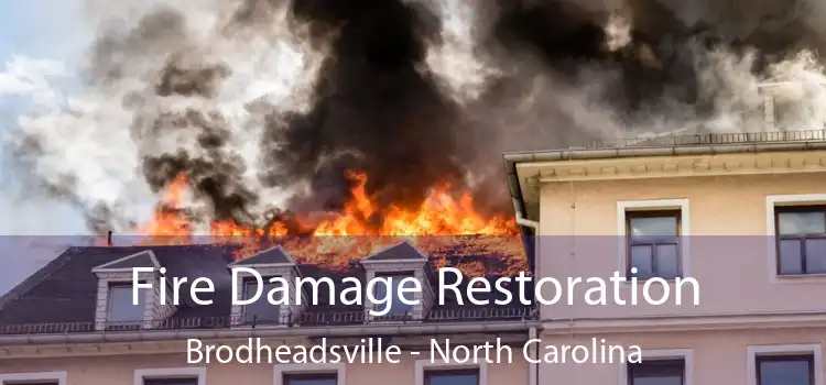 Fire Damage Restoration Brodheadsville - North Carolina