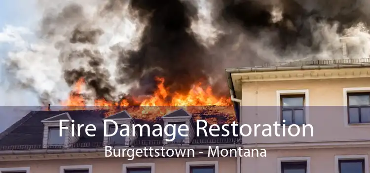 Fire Damage Restoration Burgettstown - Montana