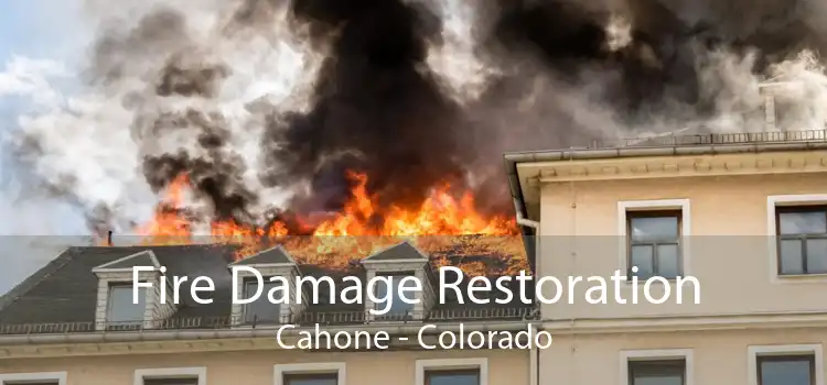 Fire Damage Restoration Cahone - Colorado