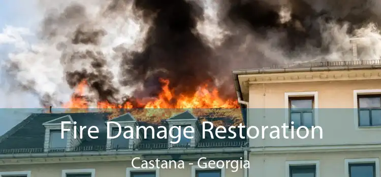 Fire Damage Restoration Castana - Georgia