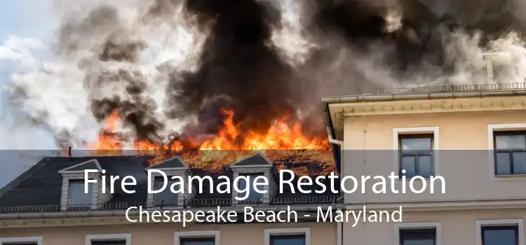 Fire Damage Restoration Chesapeake Beach - Maryland