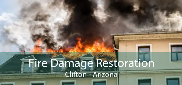 Fire Damage Restoration Clifton - Arizona