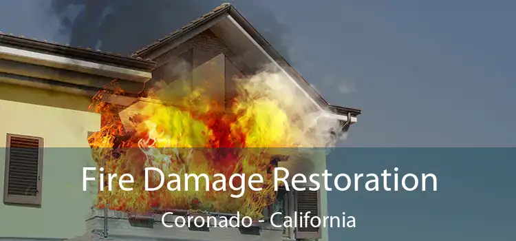 Fire Damage Restoration Coronado - California