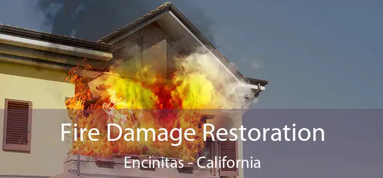 Fire Damage Restoration Encinitas - California