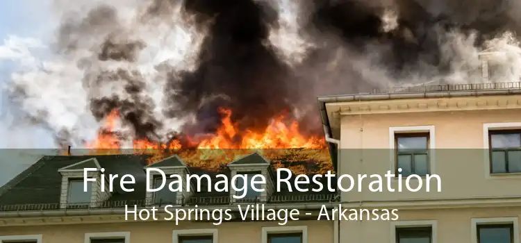 Fire Damage Restoration Hot Springs Village - Arkansas