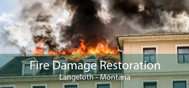 Fire Damage Restoration Langeloth - Montana