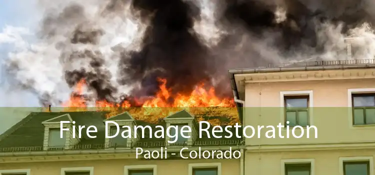 Fire Damage Restoration Paoli - Colorado