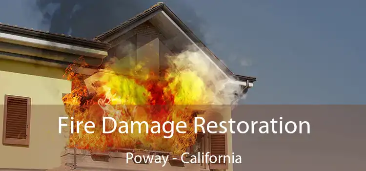 Fire Damage Restoration Poway - California