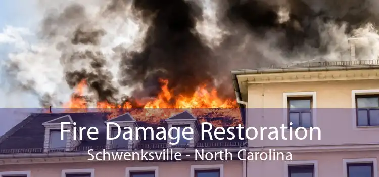 Fire Damage Restoration Schwenksville - North Carolina