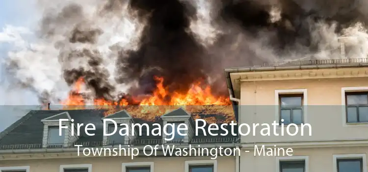 Fire Damage Restoration Township Of Washington - Maine