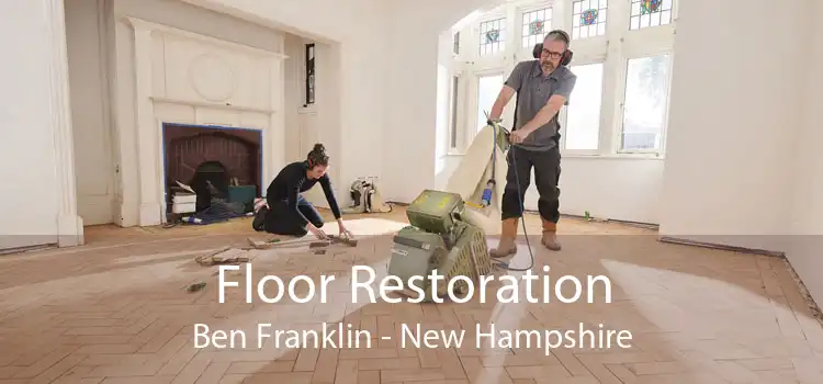 Floor Restoration Ben Franklin - New Hampshire