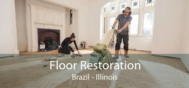 Floor Restoration Brazil - Illinois