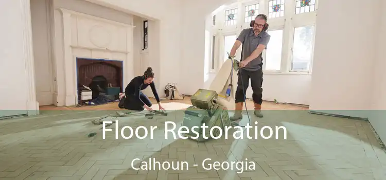 Floor Restoration Calhoun - Georgia