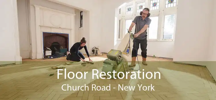 Floor Restoration Church Road - New York