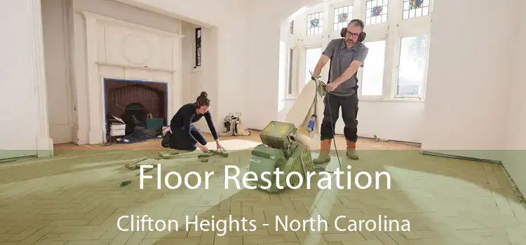 Floor Restoration Clifton Heights - North Carolina