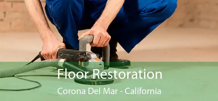 Floor Restoration Corona Del Mar - California