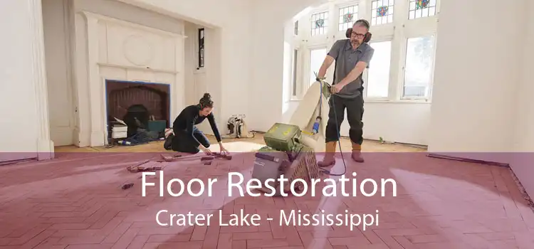 Floor Restoration Crater Lake - Mississippi