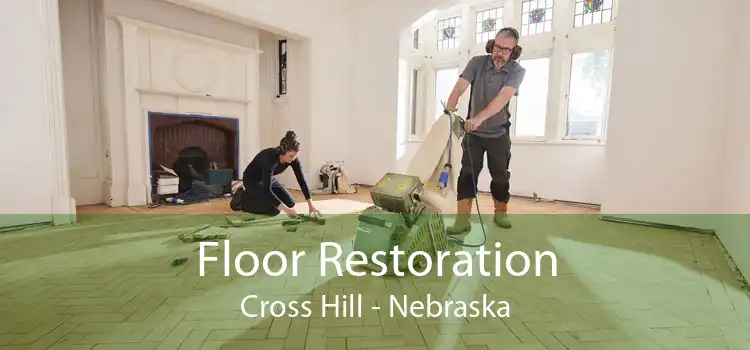 Floor Restoration Cross Hill - Nebraska
