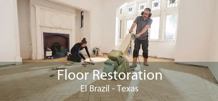 Floor Restoration El Brazil - Texas